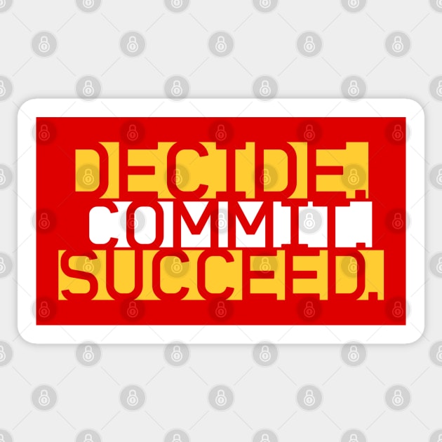 DECIDE COMMIT SUCCEED Sticker by STUDIOVO